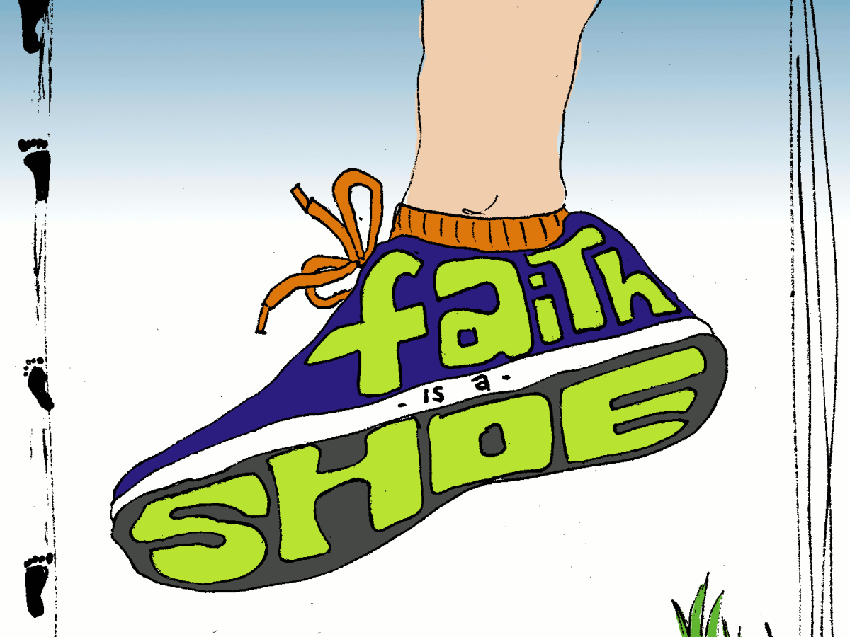 Faith is a&nbsp;Shoe