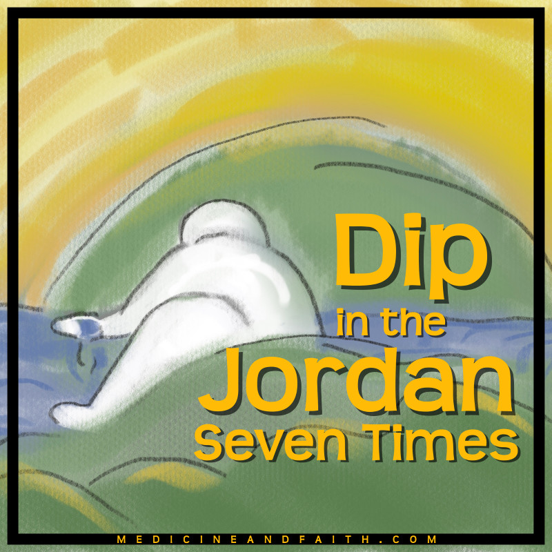 Dip in the Jordan Seven&nbsp;Times
